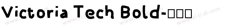 Victoria Tech Bold字体转换